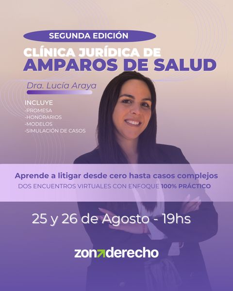 Amparos de Salud: Del primer contacto al fallo judicial. Clínica Jurídica Práctica