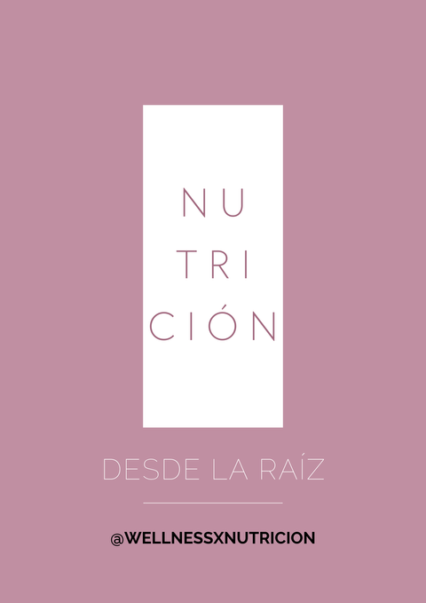 NUTRICIÓN DESDE LA RAÍZ