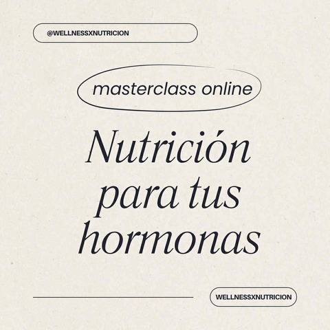 Masterclass online - NUTRICIÓN PARA TUS HORMONAS
