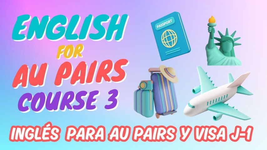 CURSO 3 VISA J-1 & INGLÉS PARA AU PAIRS
