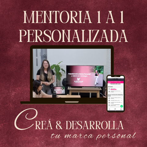 Mentoria 1:1 - Creá & desarrolla tu Marca Personal