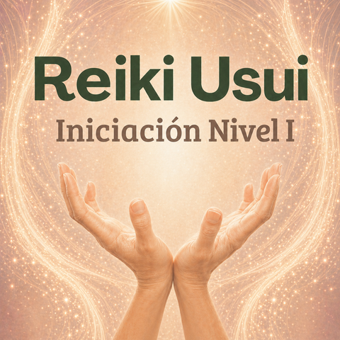 Reiki Usui Nivel 1 – Iniciación