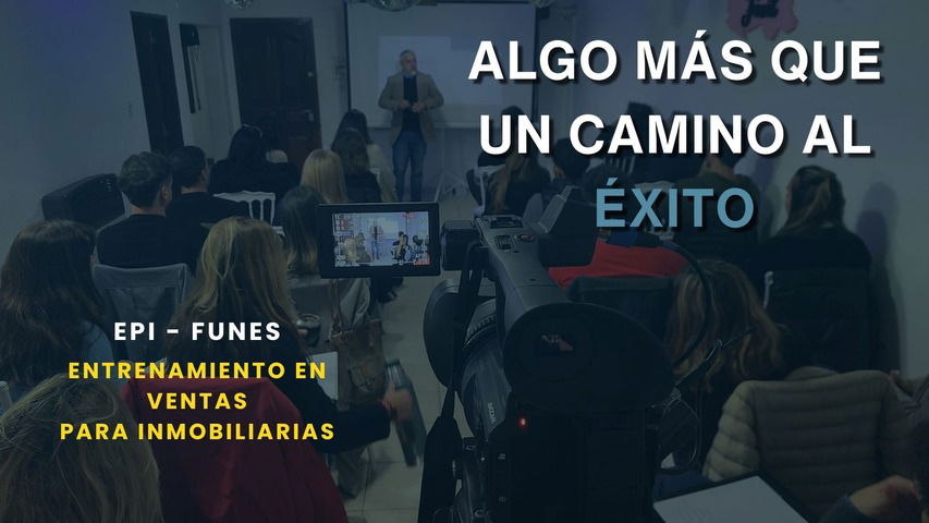 Entrenamiento en ventas para Inmobiliarias - FUNES - VIDEO