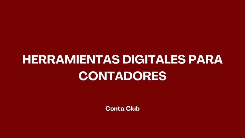Herramientas Digitales para Contadores