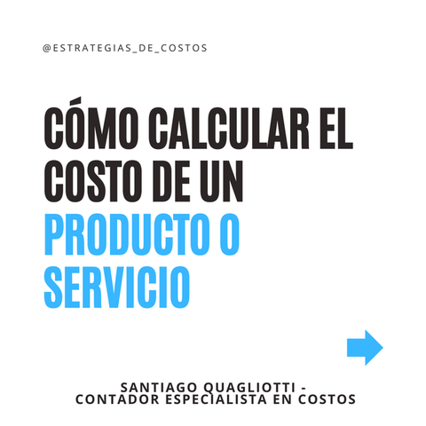 ¿Cómo calcular el costo de un producto o de un servicio?