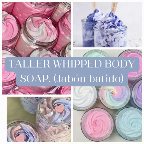 Taller WHIPPED BODY SOAP (jabón batido)
