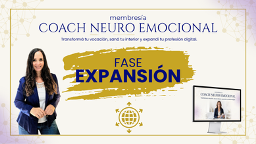 COACH NEURO EMOCIONAL [ Fase de EXPASIÓN]