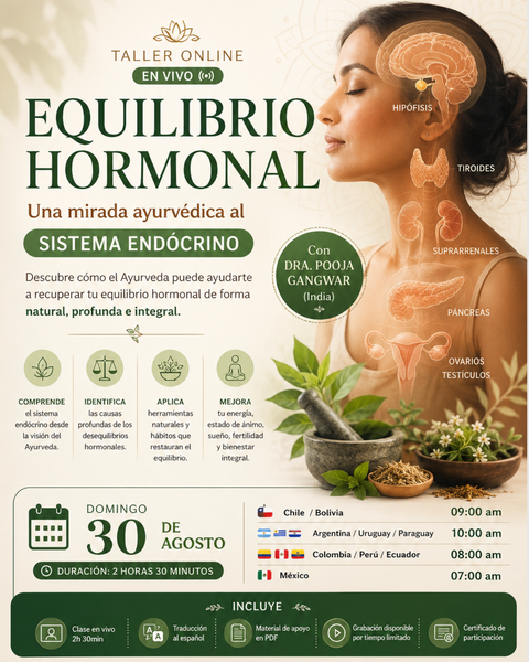 Taller Online en Vivo - Comprendiendo el sistema endócrino desde la perspectiva del Ayurveda