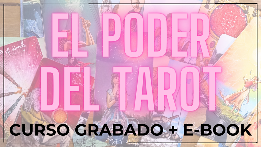 El Poder del Tarot: Curso + E-book para Potenciar tu Intuición