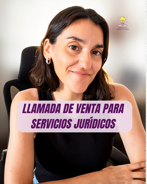 Masterclass: Llamada de ventas para servicios jurídicos