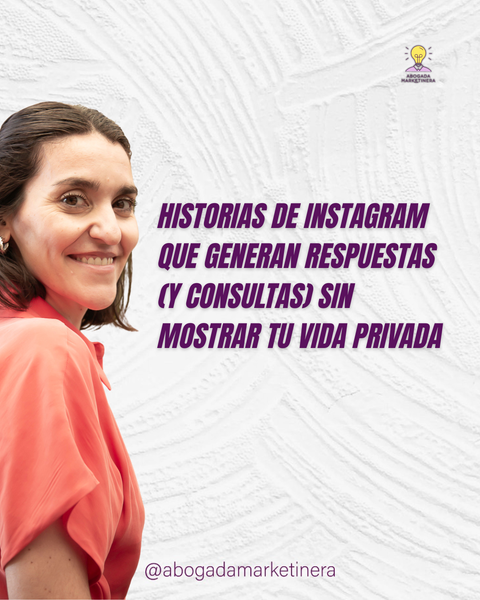 Historias de Instagram que generan respuestas (y consultas) sin mostrar tu vida privada