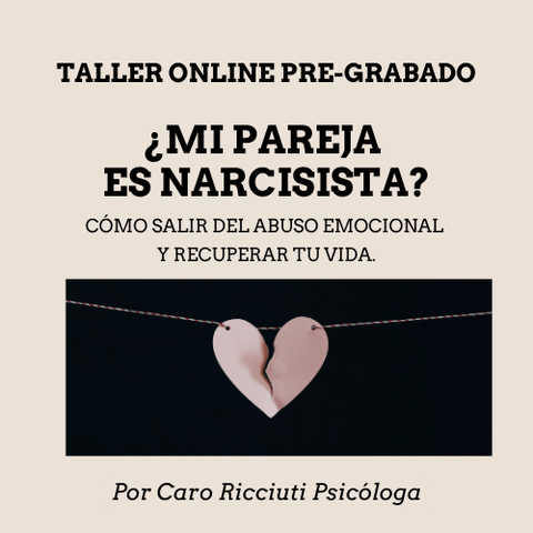 ¿MI PAREJA ES NARCISISTA? Cómo salir del abuso emocional y recuperar tu vida. 