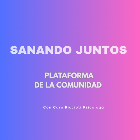 PLATAFORMA de la Comunidad – Sanando Juntos