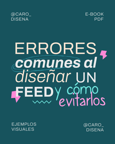 Errores comunes al diseñar un feed y cómo evitarlos | E-Book