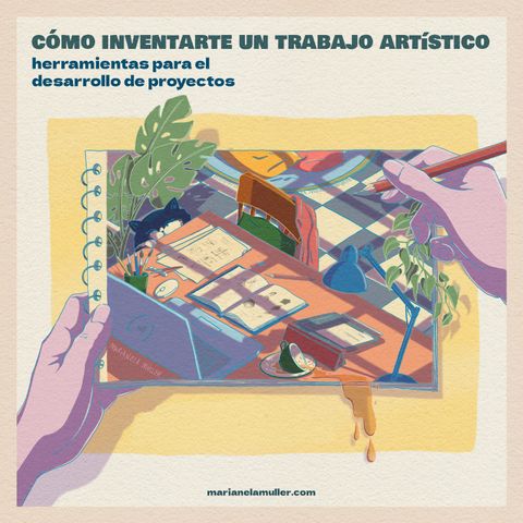 Masterclass: cómo inventarte un trabajo artístico. Ilustración y desarrollo proyectos artísticos