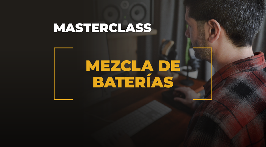 MasterClass - Mezcla de Baterías