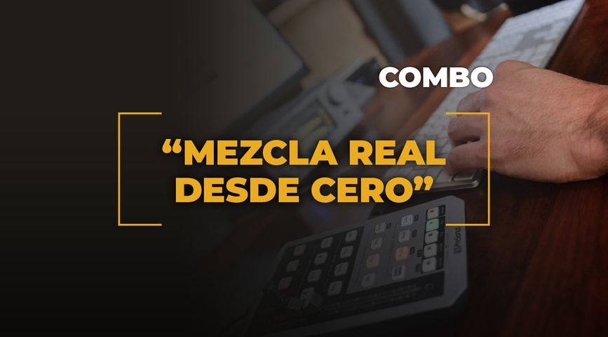 Mezcla Real Desde Cero - Combo COMPLETO