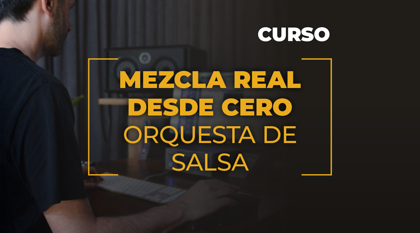 Mezcla Real Desde Cero - Orquesta de Salsa