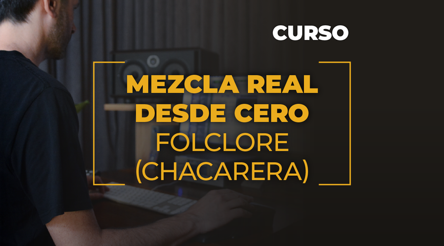 Mezcla Real Desde Cero - Folclore (Chacarera)