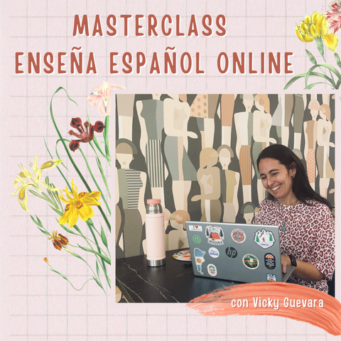 Masterclass intensiva - Enseña español online