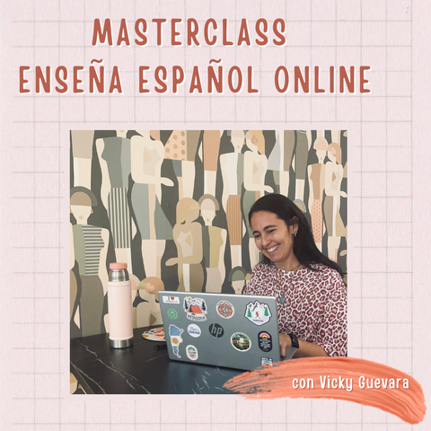 Masterclass gratuita 31 de mayo - Enseña español online