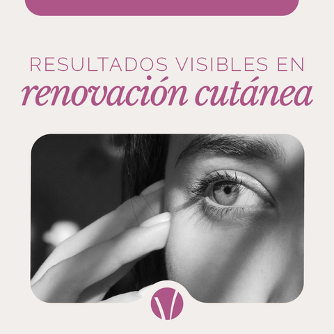 Resultados visibles en renovación cutánea