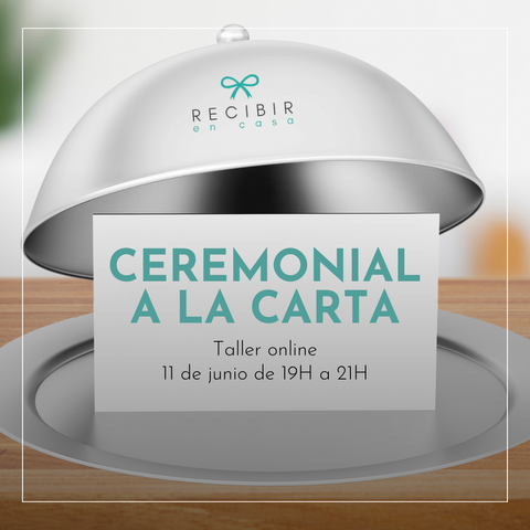 CEREMONIAL A LA CARTA