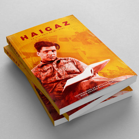 Haigaz, la historia de mi vida