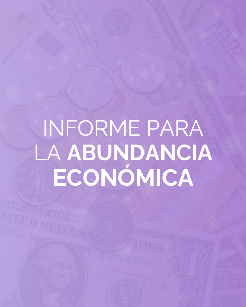 Informe para la Abundancia Económica