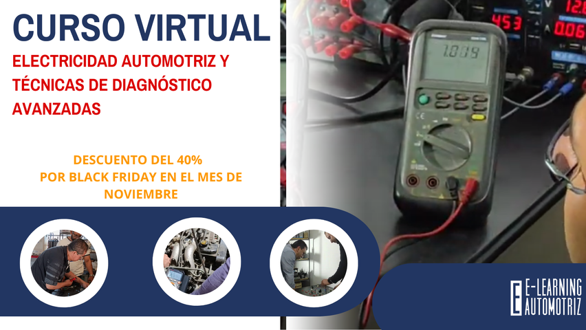 CURSO DE ELECTRICIDAD AUTOMOTRIZ Y TECNICAS AVANZADAS DE DIAGNÓSTICO ELÉCTRICO