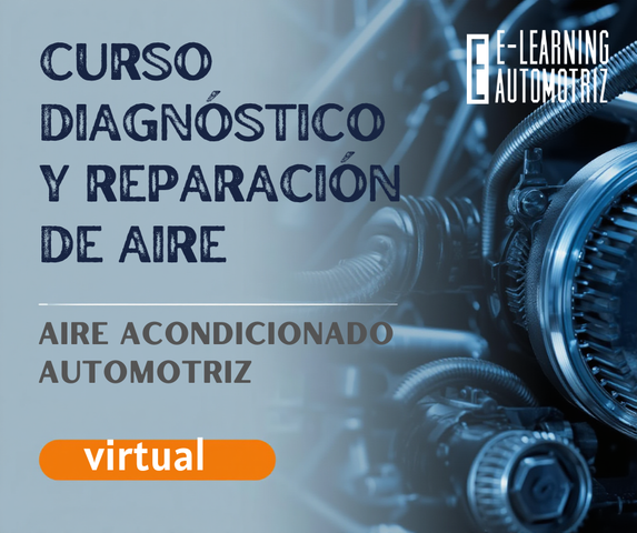 CURSO DIAGNOSTICO Y REPARACIÓN AIRE ACONDICIONADO AUTOMOTRIZ