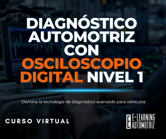 CURSO DE DIAGNÓSTICO AUTOMOTIZ CON OSCILOSCOPIO NIVEL 1