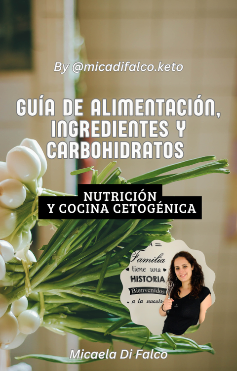 GUIA DE NUTRICIÓN Y COCINA 100 % KETO + REGALO