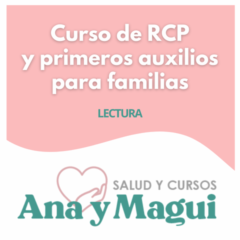 Curso de RCP y primeros auxilios para familias - Lectura