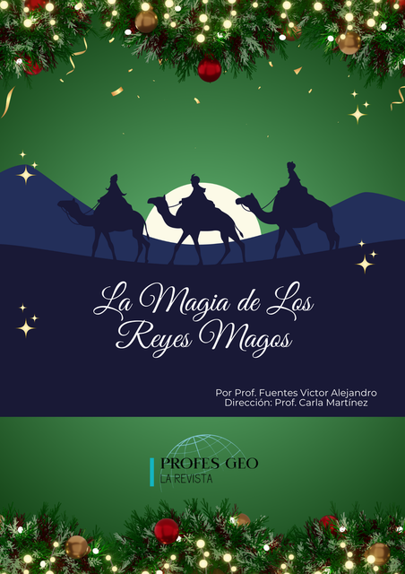 La magia de los Reyes Magos. Por Victor Alejandro Fuentes
