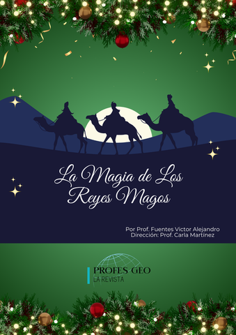 La magia de los Reyes Magos. Por Victor Alejandro Fuentes