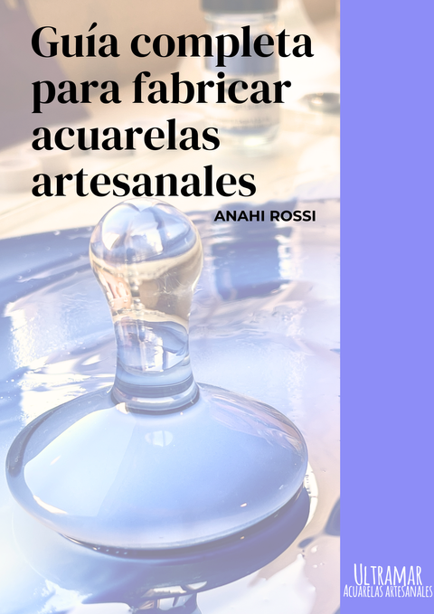 Guía digital completa para fabricar acuarelas artesanales