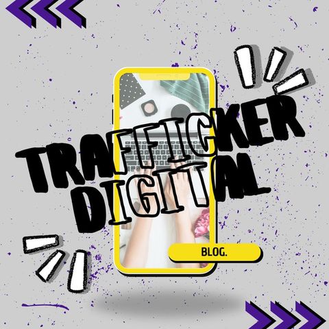 Ser Trafficker Digital: Paciencia, Prueba y Error