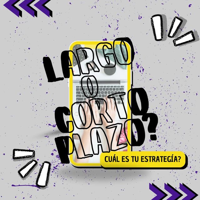 Largo Plazo vs Corto Plazo: ¿Cuál es la Mejor Estrategia para tu Negocio?