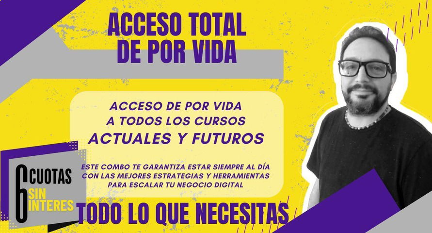 Acceso Total de Por Vida : Todo lo que Necesitas