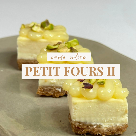 Curso online: Petit Fours II