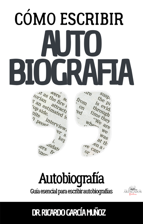 Autobiografía, Guía esencial para la escritura de autobiografías