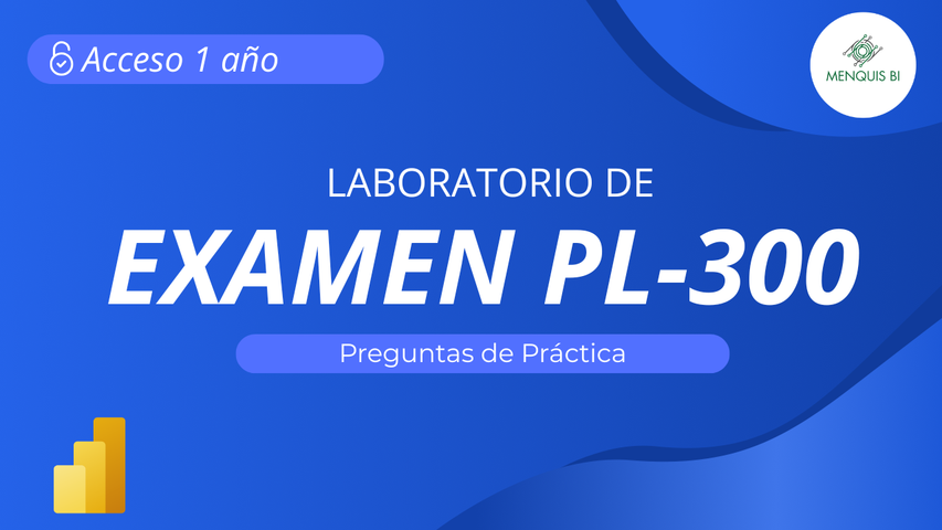 PL-300 | Laboratorio de Preguntas