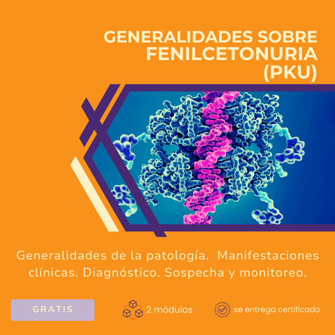 Generalidades sobre Fenilcetunuria (PKU)