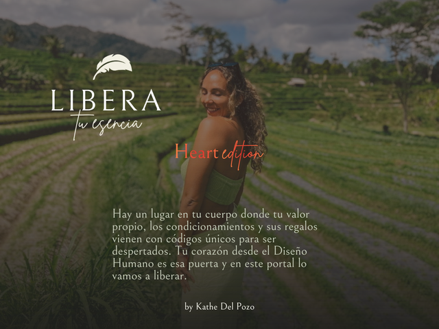Libera tu Esencia · Heart Edition