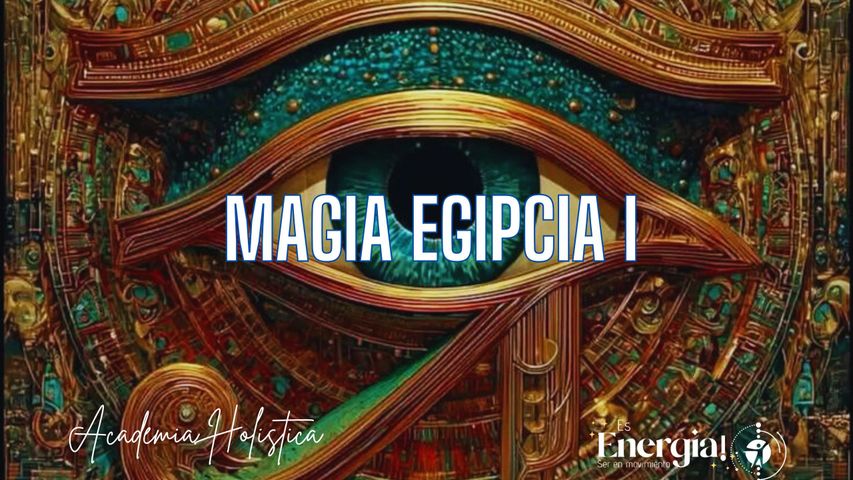 MAGIA EGIPCIA I 