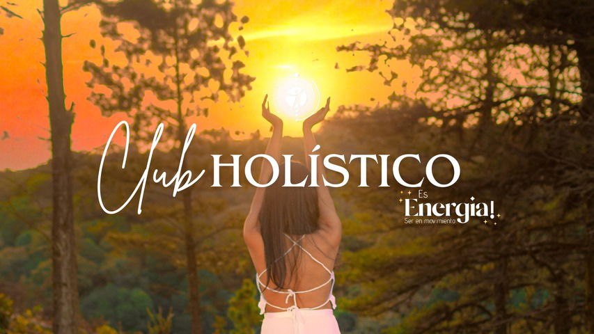 Club Holistico Es Energía!