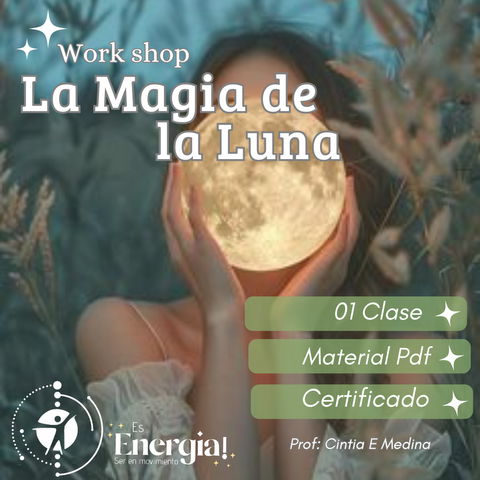 WORK SHOP LA MAGIA DE LA LUNA