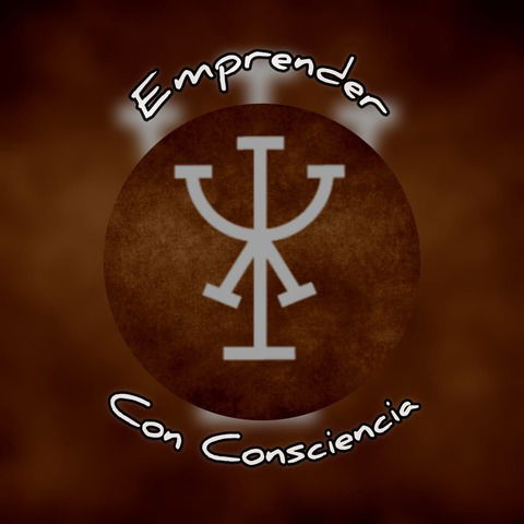 EMPRENDER CON CONSCIENCIA 