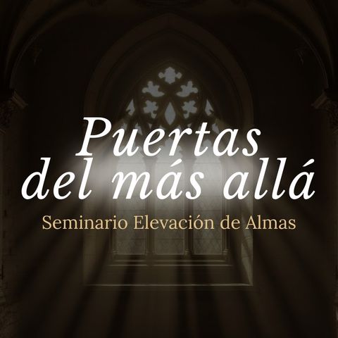 Seminario Puertas al más allá 